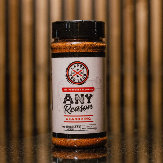 I Cook You Look- Any Reason Season